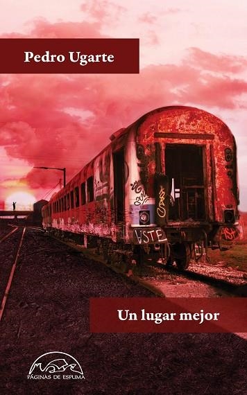 UN LUGAR MEJOR | 9788483933602 | UGARTE, PEDRO | Llibreria La Gralla | Llibreria online de Granollers