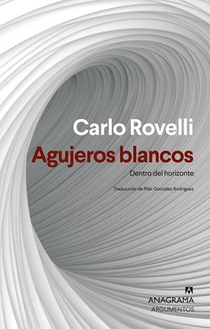 AGUJEROS BLANCOS | 9788433927477 | ROVELLI, CARLO | Llibreria La Gralla | Llibreria online de Granollers