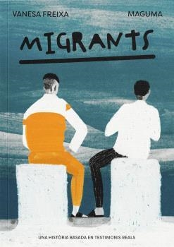 MIGRANTS | 9788412825442 | FREIXA, VANESA | Llibreria La Gralla | Librería online de Granollers