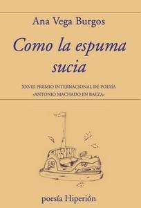 COMO LA ESPUMA SUCIA | 9788490022450 | TALENS, JENARO | Llibreria La Gralla | Librería online de Granollers