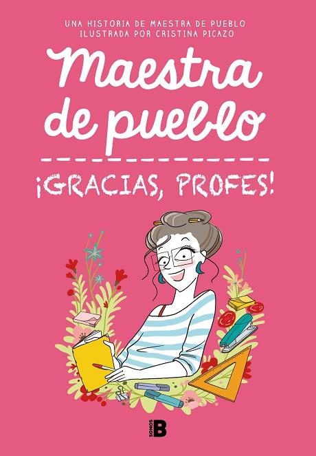 ¡GRACIAS, PROFES! | 9788466679732 | MAESTRA DE PUEBLO ;  PICAZO, CRISTINA | Llibreria La Gralla | Llibreria online de Granollers