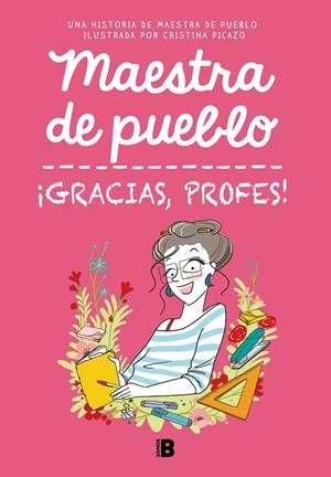 ¡GRACIAS, PROFES! | 9788466679732 | MAESTRA DE PUEBLO ;  PICAZO, CRISTINA | Llibreria La Gralla | Librería online de Granollers