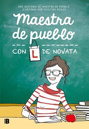 MAESTRA DE PUEBLO CON L DE NOVATA | 9788466679152 | MAESTRA DE PUEBLO ; PICAZO, CRISTINA | Llibreria La Gralla | Librería online de Granollers