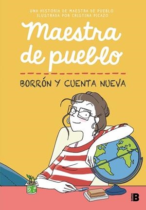 MAESTRA DE PUEBLO. BORRÓN Y CUENTA NUEVA | 9788466679190 | MAESTRA DE PUEBLO ;  PICAZO, CRISTINA | Llibreria La Gralla | Librería online de Granollers