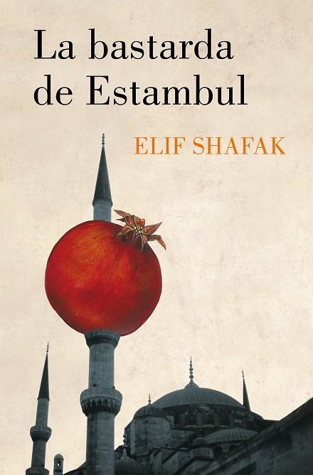 BASTARDA DE ESTAMBUL, LA | 9788426424877 | SHAFAK, ELIF | Llibreria La Gralla | Llibreria online de Granollers