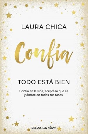 CONFÍA. TODO ESTÁ BIEN | 9788466376068 | CHICA, LAURA | Llibreria La Gralla | Librería online de Granollers