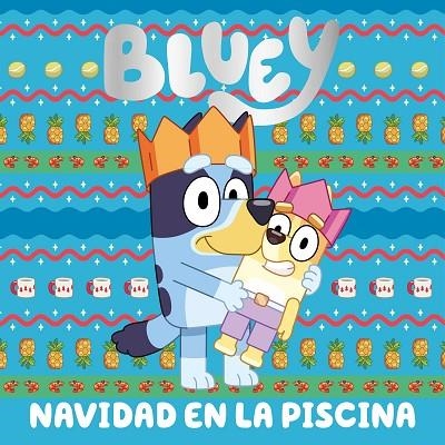 NAVIDAD EN LA PISCINA BLUEY. UN CUENTO - | 9788448869069 | BLUEY | Llibreria La Gralla | Librería online de Granollers