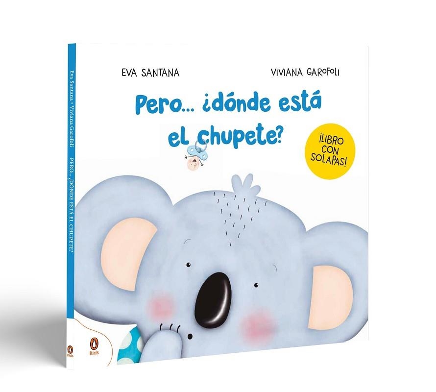 PERO... ¿DÓNDE ESTÁ EL CHUPETE? | 9788419511508 | SANTANA, EVA ;  GAROFOLI, VIVIANA | Llibreria La Gralla | Librería online de Granollers