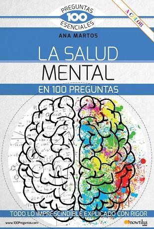 SALUD MENTAL EN 100 PREGUNTAS, LA | 9788413054674 | MARTOS, ANA | Llibreria La Gralla | Librería online de Granollers