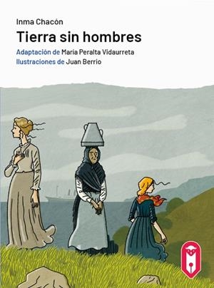 TIERRA SIN HOMBRES | 9788419502117 | CHACÓN, INMA | Llibreria La Gralla | Llibreria online de Granollers