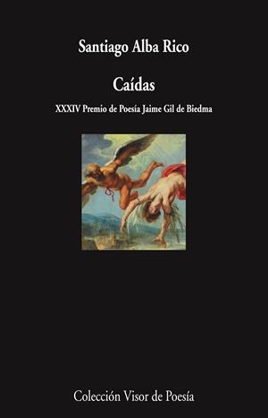 CAÍDAS | 9788498955897 | ALBA RICO, SANTIAGO | Llibreria La Gralla | Librería online de Granollers