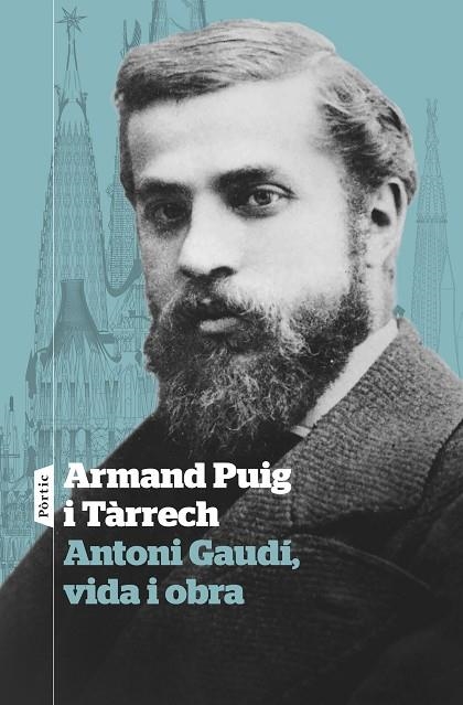ANTONI GAUDÍ, VIDA I OBRA | 9788498095869 | PUIG TÀRRECH, ARMAND | Llibreria La Gralla | Librería online de Granollers