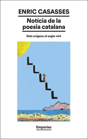 NOTÍCIA DE LA POESIA CATALANA | 9788419729583 | CASASSES, ENRIC | Llibreria La Gralla | Librería online de Granollers