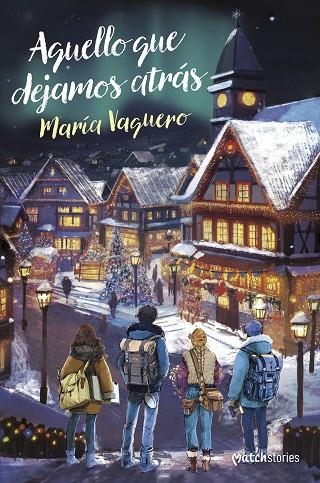AQUELLO QUE DEJAMOS ATRÁS | 9788408294375 | VAQUERO, MARÍA | Llibreria La Gralla | Librería online de Granollers