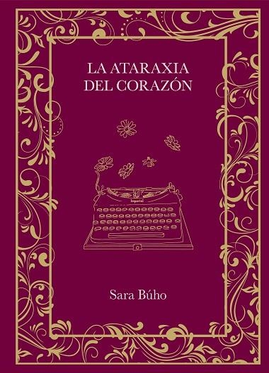 ATARAXIA DEL CORAZÓN, LA | 9788410378162 | BÚHO, SARA | Llibreria La Gralla | Librería online de Granollers