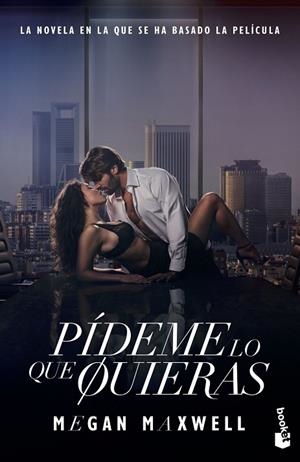 PÍDEME LO QUE QUIERAS (ED. PELÍCULA) | 9788408294665 | MAXWELL, MEGAN | Llibreria La Gralla | Librería online de Granollers