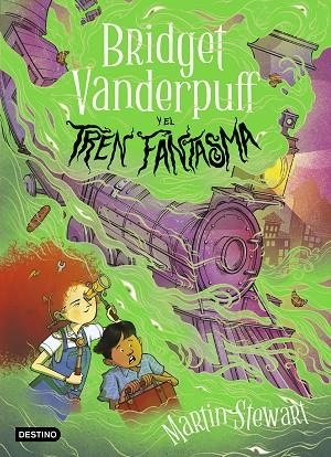 BRIDGET VANDERPUFF Y EL TREN FANTASMA BRIDGET VANDERPUFF 2. | 9788408295297 | STEWART, MARTIN | Llibreria La Gralla | Llibreria online de Granollers