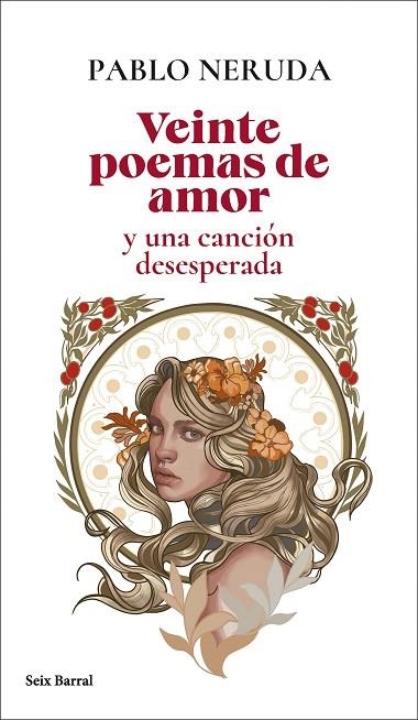 VEINTE POEMAS DE AMOR Y UNA CANCIÓN DESESPERADA | 9788432244148 | NERUDA, PABLO | Llibreria La Gralla | Librería online de Granollers