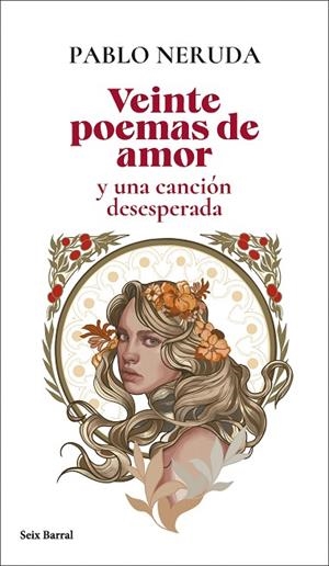 VEINTE POEMAS DE AMOR Y UNA CANCIÓN DESESPERADA | 9788432244148 | NERUDA, PABLO | Llibreria La Gralla | Llibreria online de Granollers