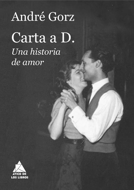 CARTA A D. | 9788419703668 | GORZ, ANDRÉ | Llibreria La Gralla | Librería online de Granollers