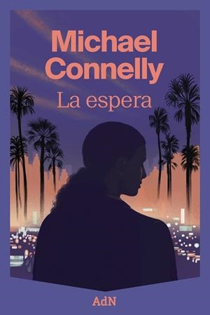 ESPERA, LA | 9788410138643 | CONNELLY, MICHAEL | Llibreria La Gralla | Librería online de Granollers