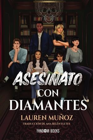 ASESINATO CON DIAMANTES | 9788418027970 | MUÑOZ, LAUREN | Llibreria La Gralla | Librería online de Granollers