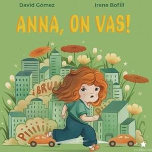 ANNA, ON VAS!  ( AUTISME ) | 9788418937118 | GÓMEZ, DAVID ; BOFILL, IRENE | Llibreria La Gralla | Librería online de Granollers