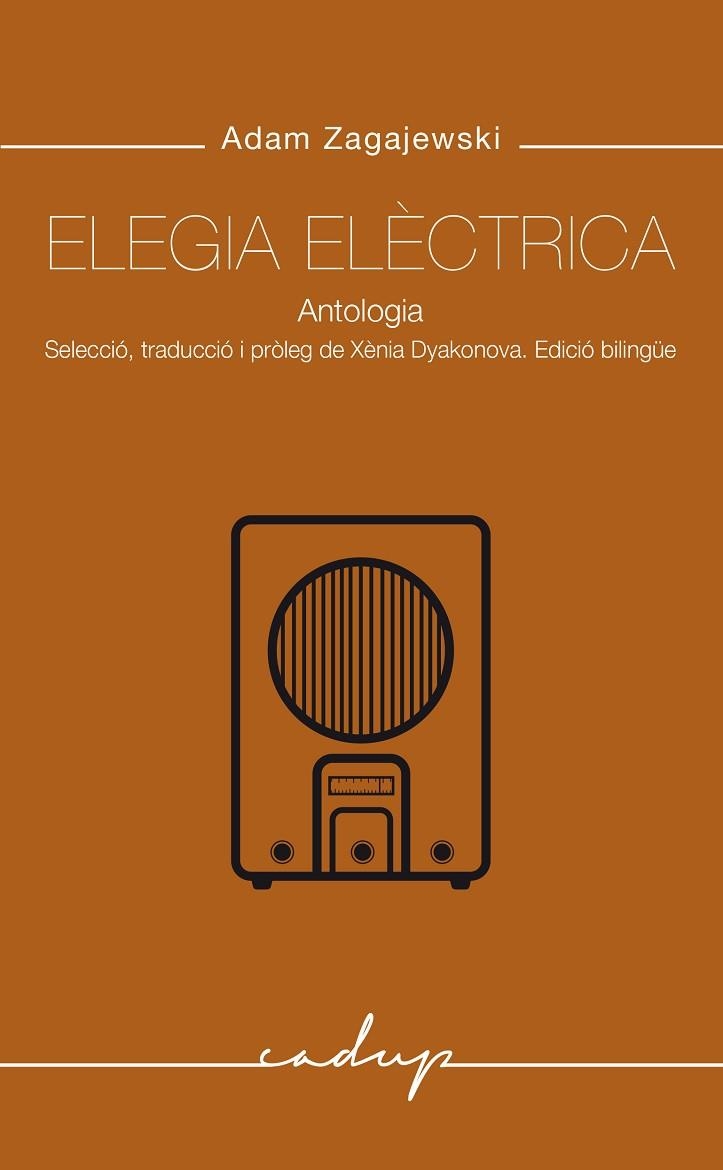 ELEGIA ELÈCTRICA | 9788412843347 | ZAGAJEKSKI, ADAM | Llibreria La Gralla | Librería online de Granollers