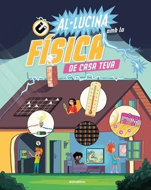 AL·LUCINA AMB LA FÍSICA DE CASA TEVA | 9788410302181 | VVAA | Llibreria La Gralla | Librería online de Granollers