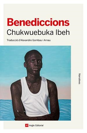 BENEDICCIONS | 9788410112490 | IBEH, CHUKWUEBUKA | Llibreria La Gralla | Librería online de Granollers