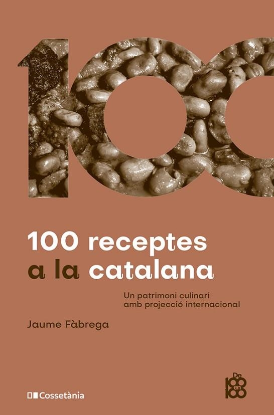 100 RECEPTES A LA CATALANA | 9788413564449 | FÀBREGA COLOM, JAUME | Llibreria La Gralla | Librería online de Granollers