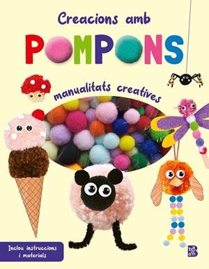 CREACIONS AMB POMPONS | 9789403239002 | VVAA | Llibreria La Gralla | Librería online de Granollers
