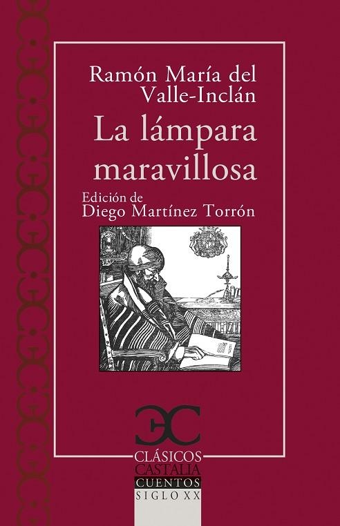 LÁMPARA MARAVILLOSA,  LA | 9788497408899 | VALLE-INCLÁN, RAMÓN DEL | Llibreria La Gralla | Librería online de Granollers