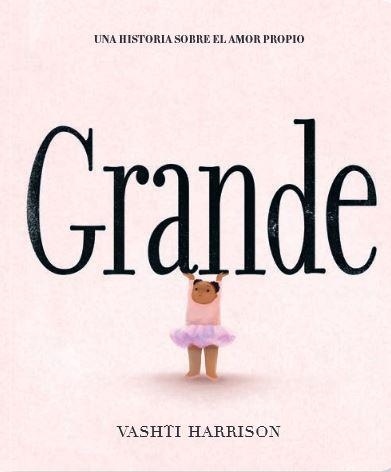 GRANDE | 9788418723940 | HARRISON, VASHTI | Llibreria La Gralla | Librería online de Granollers
