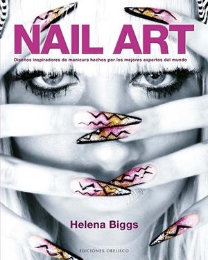 NAIL ART | 9788411720618 | BIGGS, HELENA | Llibreria La Gralla | Librería online de Granollers