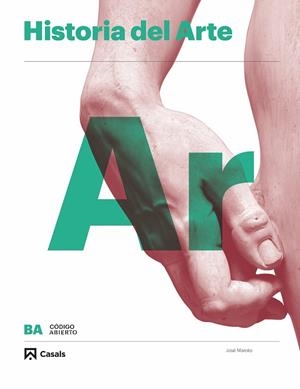 HISTORIA DEL ARTE BACHILLERATO | 9788421862056 | MAROTO, JOSÉ | Llibreria La Gralla | Llibreria online de Granollers