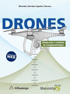 DRONES. MODELADO Y CONTROL DE CUADRICÓPTEROS | 9788426728197 | MIRANDA | Llibreria La Gralla | Librería online de Granollers