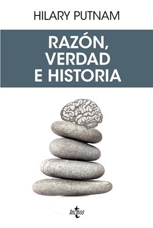 RAZÓN, VERDAD E HISTORIA | 9788430972531 | PUTNAM, HILARY | Llibreria La Gralla | Librería online de Granollers