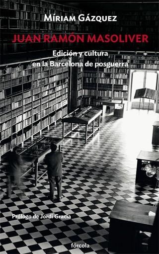 JUAN RAMÓN MASOLIVER | 9788417425081 | GÁZQUEZ CANO, MÍRIAM / GRACIA, JORDI | Llibreria La Gralla | Llibreria online de Granollers