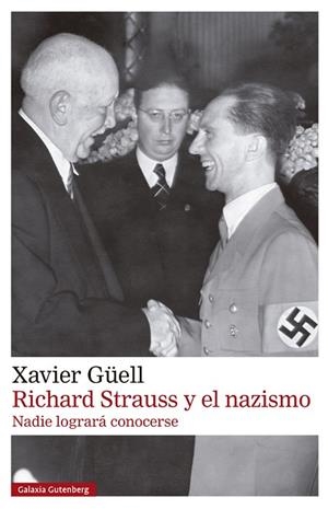 RICHARD STRAUSS Y EL NAZISMO | 9788410317147 | GÜELL, XAVIER | Llibreria La Gralla | Librería online de Granollers