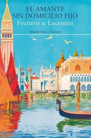 AMANTE SIN DOMICILIO FIJO, EL | 9788410183452 | FRUTTERO, CARLO ;  LUCENTINI, FRANCO | Llibreria La Gralla | Llibreria online de Granollers