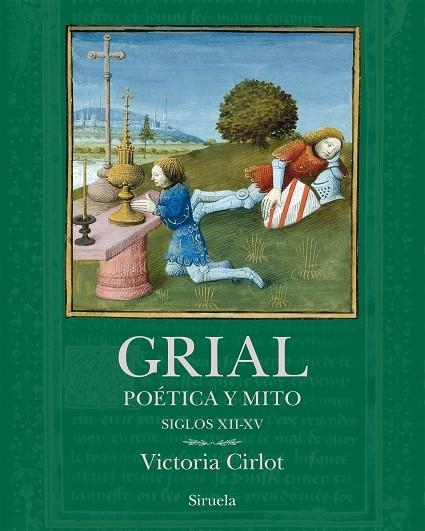 GRIAL POÉTICA Y MITO | 9788410183520 | CIRLOT, VICTORIA | Llibreria La Gralla | Llibreria online de Granollers
