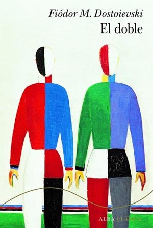 DOBLE, EL | 9788411781077 | DOSTOIEVSKI, FIÓDOR M. | Llibreria La Gralla | Llibreria online de Granollers