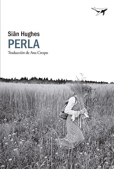 PERLA | 9788412872224 | HUGHES, SIÂN | Llibreria La Gralla | Librería online de Granollers