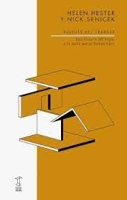 DESPUÉS DEL TRABAJO | 9789878272153 | HELEN HESTER;  NICK SRNICEK | Llibreria La Gralla | Llibreria online de Granollers