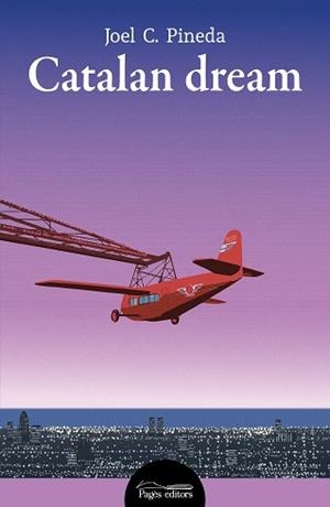 CATALAN DREAM | 9788413035710 | PINEDA, JOEL C. | Llibreria La Gralla | Librería online de Granollers
