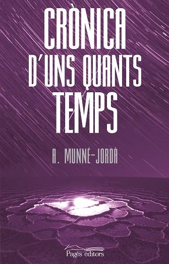 CRÒNICA D'UNS QUANTS TEMPS | 9788413035819 | MUNNÉ-JORDÀ, ANTONI | Llibreria La Gralla | Librería online de Granollers