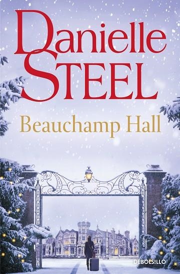 BEAUCHAMP HALL | 9788466372428 | STEEL, DANIELLE | Llibreria La Gralla | Librería online de Granollers