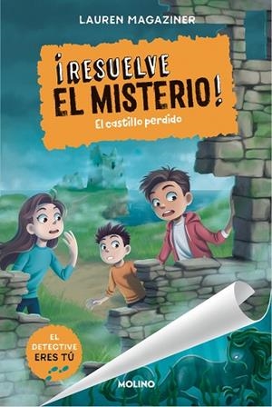 CASTILLO PERDIDO, EL ¡RESUELVE EL MISTERIO! 7 - EL | 9788427242814 | MAGAZINER, LAUREN | Llibreria La Gralla | Llibreria online de Granollers