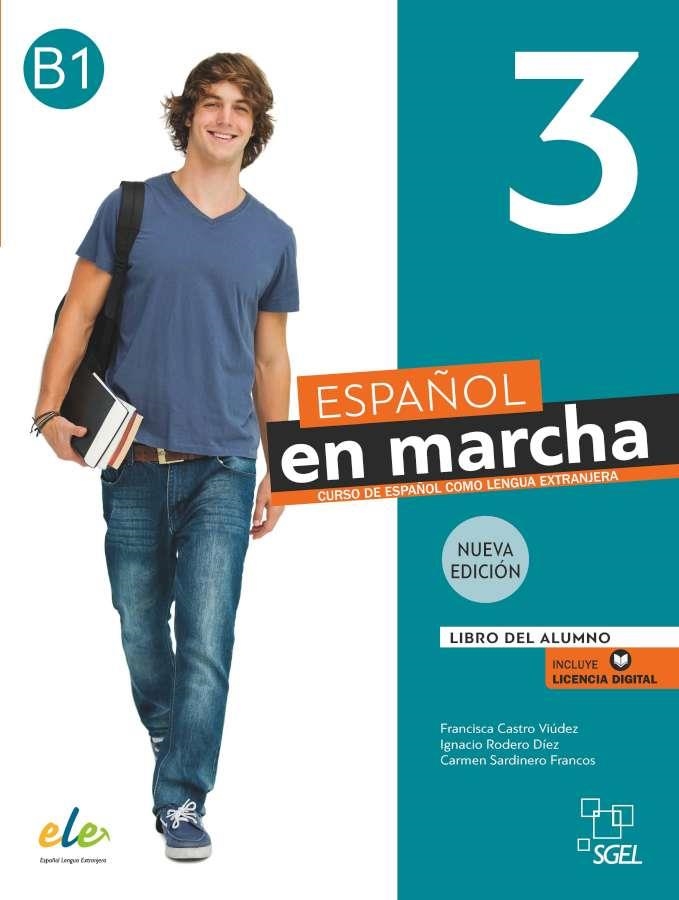 ESPAÑOL EN MARCHA 3 NUEVA EDICIÓN. LIBRO DEL ALUMNO. | 9788417730918 | CASTRO VIÚDEZ, FRANCISCA / RODERO DÍEZ, IGNACIO / SARDINERO FRANCOS, CARMEN / DÍAZ BALLESTEROS, PILA | Llibreria La Gralla | Librería online de Granollers